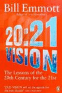 Copertina  20 /21 vision : the lessons of the 20th Century for the 21st