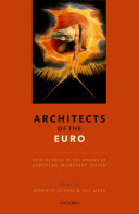Copertina  Architects of the Euro : intellectuals in the making of European Monetary Union