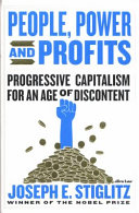 Copertina  People, power and profits : progressive capitalism for an age of discontent