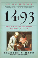 Copertina  1493 : uncovering the new world Columbus created