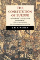 Copertina  The constitution of Europe : Do the new clothers have an emperor? And other essays on european integration