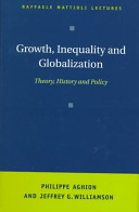 Copertina  Growth, inequality, and globalization : theory, history and policy
