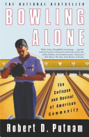 Copertina  Bowling alone : the collapse and revival of American community