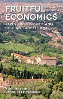 Copertina  Fruitful economics : papers in Honor of and by Jean-Paul Fitoussi