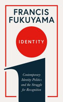 Copertina  Identity : contemporary identity politics and the struggle for recognition