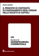 Copertina   Il principio di continuità di funzionamento degli organi nelle società di capitali 