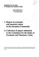Copertina  1 : Report on economic and monetary union in the European Community. 2: Collection of papers submitted to the Committee for the Study of Economic and Monetary Union