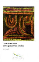 Copertina  L' admistration et les personnes privées : principes de droit administratif concernant les relations entre les autorités administratives et les personnes privées : un manuel