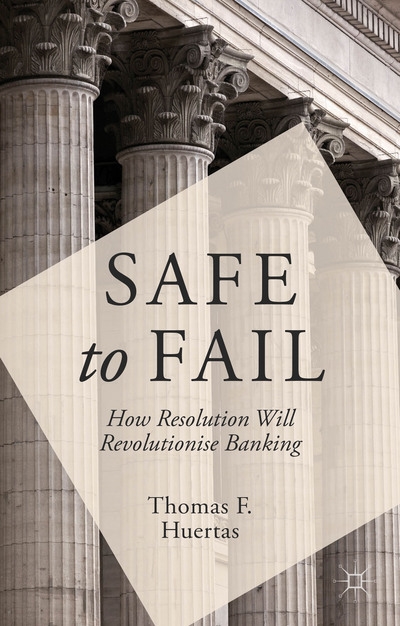 Copertina  Safe to fail : how resolution will revolutionise banking