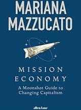 Copertina  Mission economy : a moonshot guide to changing capitalism